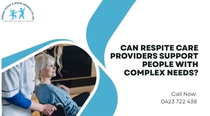 Can Respite Care Providers Support People with Complex Needs?